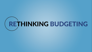 rethinking budgeting